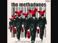 The Methadones - What Went Wrong