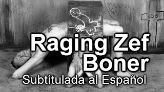 Raging Zef Boner - Die Antwoord - Subtitulada