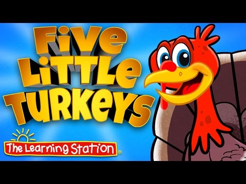 Thanksgiving Songs for Children - Five Little Turkeys - Kids Song by The Learning Station