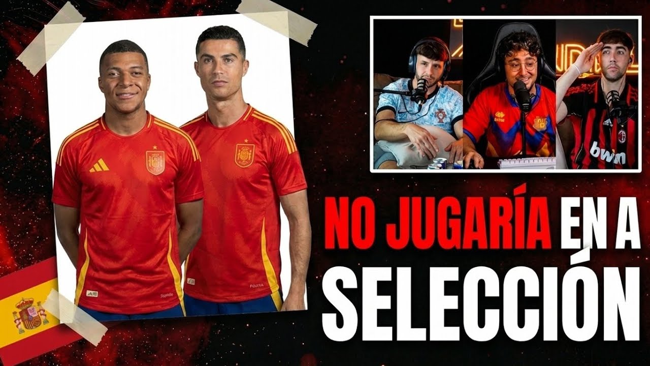 🤔 SERÍAN TITULARES CON ESPAÑA??