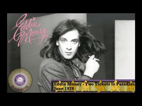Two Tickets to Paradise - Eddie Money
