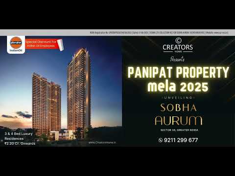 Creators Home presents Panipat’s Biggest Real Estate Event – bringing #Sobha #PanipatPropertyMela
