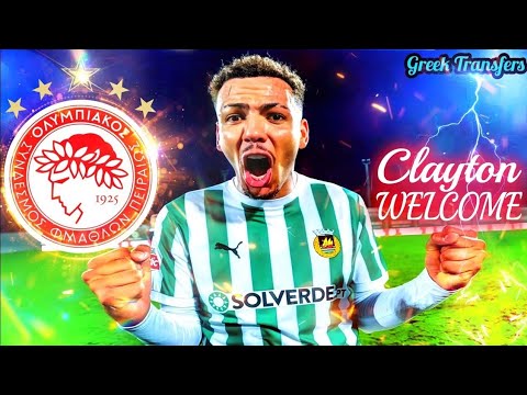 Clayton (Best Highlights) Welcome To Olympiacos