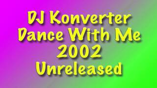 Konverter - Dance with Me