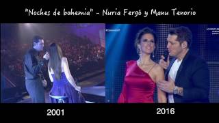 "Noches de bohemia" - Nuria Fergó y Manu Tenorio (2001 - 2016)