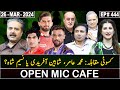 Open Mic Cafe with Aftab Iqbal | Kasauti | 26 March 2024 | Episode 444 | GWAI