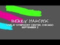 Herbie Hancock, live Sept. 2 at Symphony Center