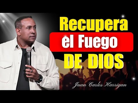 Cuando Pierdes la Presencia de Dios: Cómo Recuperar el Fuego del Espíritu | Juan Carlos Harrigan