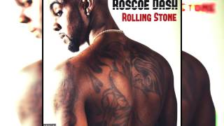Roscoe Dash - Rolling Stone