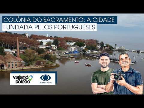 Colônia do Sacramento: a cidade uruguaia fundada pelos portugueses!