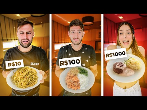 QUEM FAZ A MELHOR COMIDA DE R$10, R$100 e R$1000