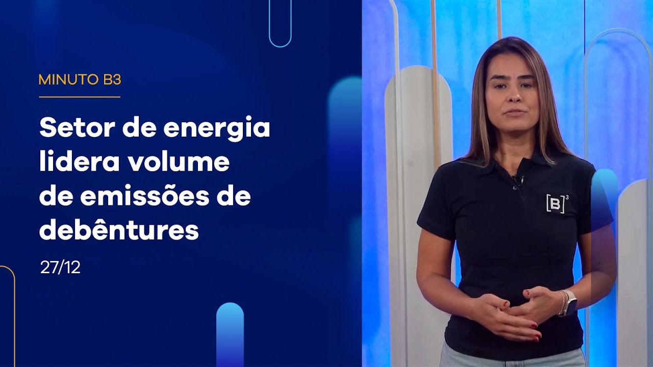 Empresas batem recorde na captação de debêntures | Minuto B3 - 27/12/2024