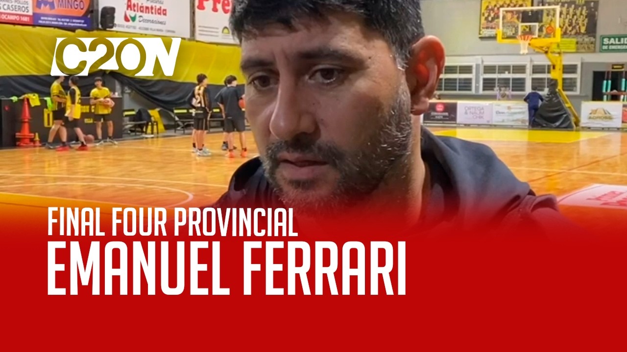 C20 Noticias | Final four provincial - Emanuel Ferrari