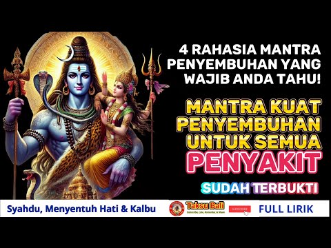 4 Rahasia Mantra Kuat PENYEMBUHAN Untuk Semua Penyakit yang Wajib Anda Tahu | Shiva Shambho Mantra