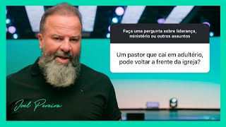 Does Adultery Nullify a Pastor's Calling? | Joel Pereira