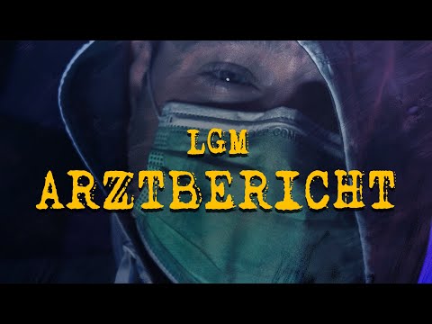 LGM - ARZTBERICHT (prod. by Robert Tar)