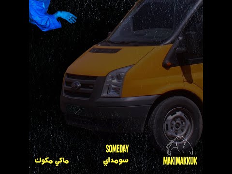 Makimakkuk - Someday (Official Video)
