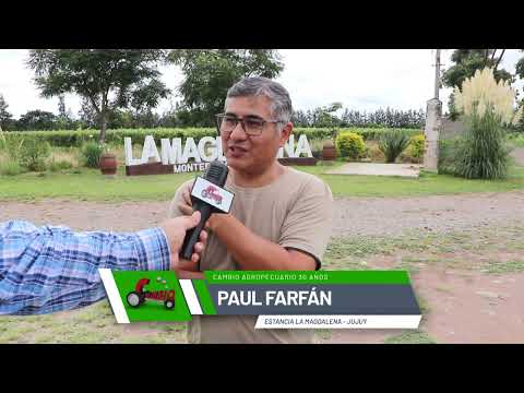 CAMBIO AGROPECUARIO Nº 1471 – PAUL FARFÁN - Estancia La Magdalena - Jujuy