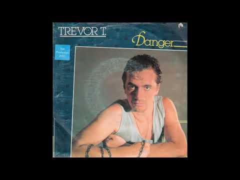 Trevor T. - Danger (1985)