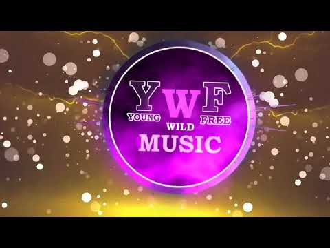 YOUNG WILD FREE YWF / SVRRIC, MU, Harley Bird - Let Me Go