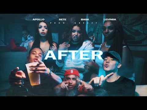 AFTER | Apollo, Bask, Sete, Levinsk | Prod. Greezy