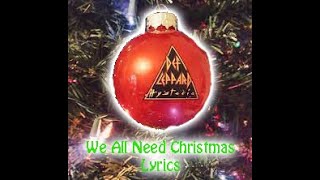 Def Leppard - We All Need Christmas LYRICS