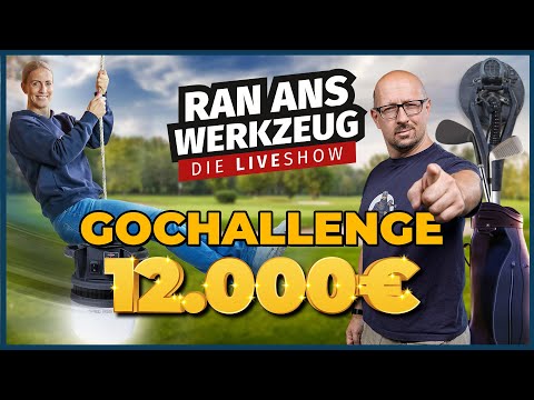 RAN ANS WERKZEUG - Die Liveshow / DAS GOCHALLENGE FINALE/ 10.12.2022 / 20.15 Uhr