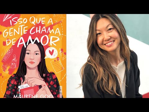 Isso que a gente chama de amor  📙de Maurene Goo 🧡 Resenha