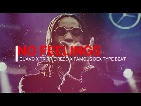 Quavo x Trippie Redd x Famous Dex Type Beat 2018 "NO FEELINGS" Dark Trap Instrumental