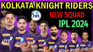 IPL 2024 - Kolkata Knight Riders New Squad | KKR Team Players List 2024 | KKR Squad 2024