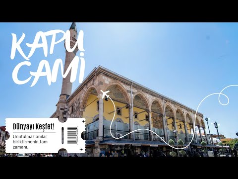 Konya’nın Tarihi Mirası: Kapı Camii Tanıtımı