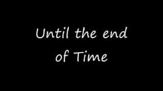 Foreigner - Until the end of time + Lyrics