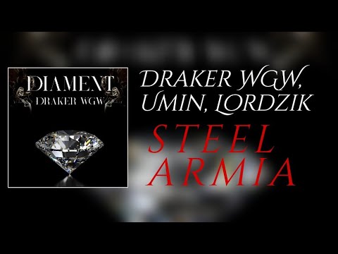 Draker WGW x Umin, Lordzik - Steel Armia