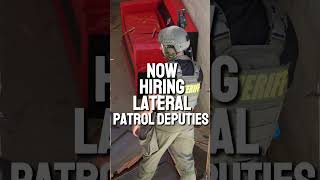 Now Hiring: Lateral Patrol Deputies