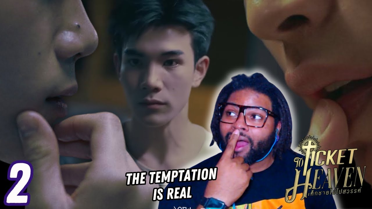 Ticket To Heaven  เด็กชายไม่ไปสวรรค์ - Episode 2 | REACTION