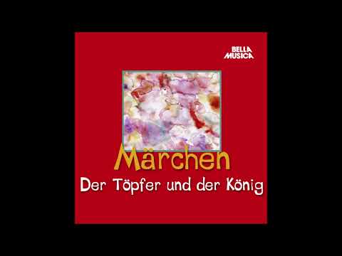 Internationale Märchen - Der Töpfer und der König