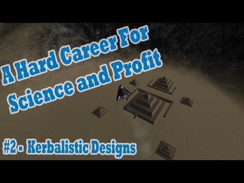 KSP Hard Modded Career EP02 - Kerbalistic Designs