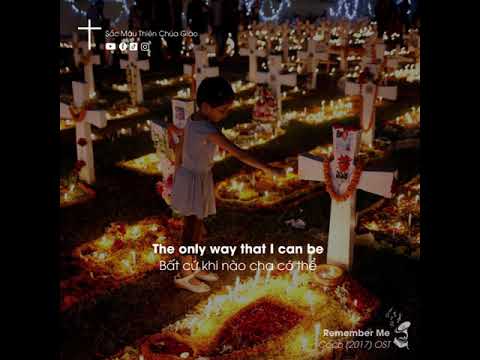 Vietsub Remember me (Coco 2017) - bản gốc