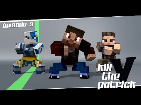 Kill The Patrick S5EP3 : A nous le nether !!