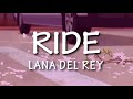 Ride (Lana del Rey) - Nightcore (Lyrics)