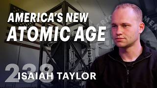 America's New Atomic Age (ft. Isaiah Taylor)