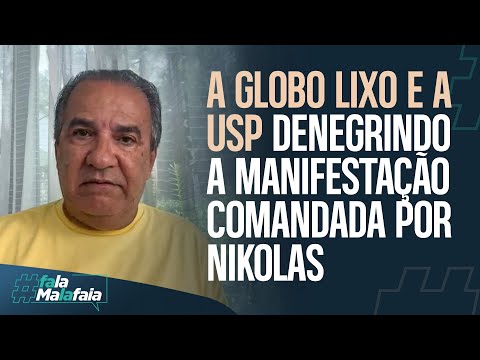 A GLOBO LIXO E A USP DENEGRINDO A MANIFESTAÇÃO COMANDADA POR NIKOLAS