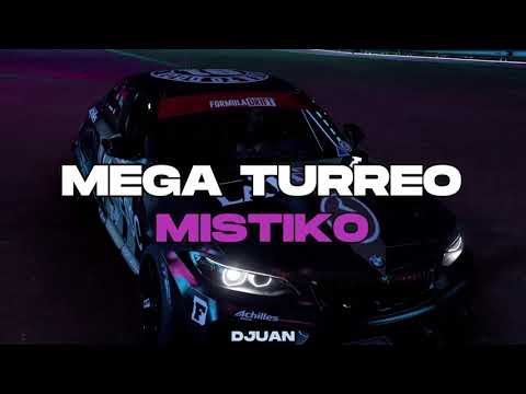 MEGA TURREO MISTIKO || DJUAN ✘ JONA CASO