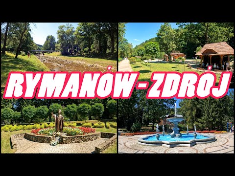 RYMANÓW ZDRÓJ - Poland [4k]