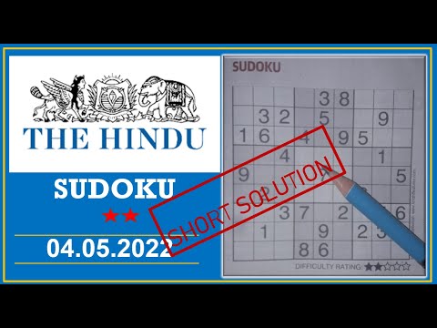 The Hindu  Sudoku May 04, 2022 - 2 Star - Short Solution