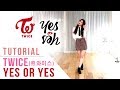 TWICE - YES or YES Dance Tutorial (Mirrored + Explanation) | Ellen and Brian