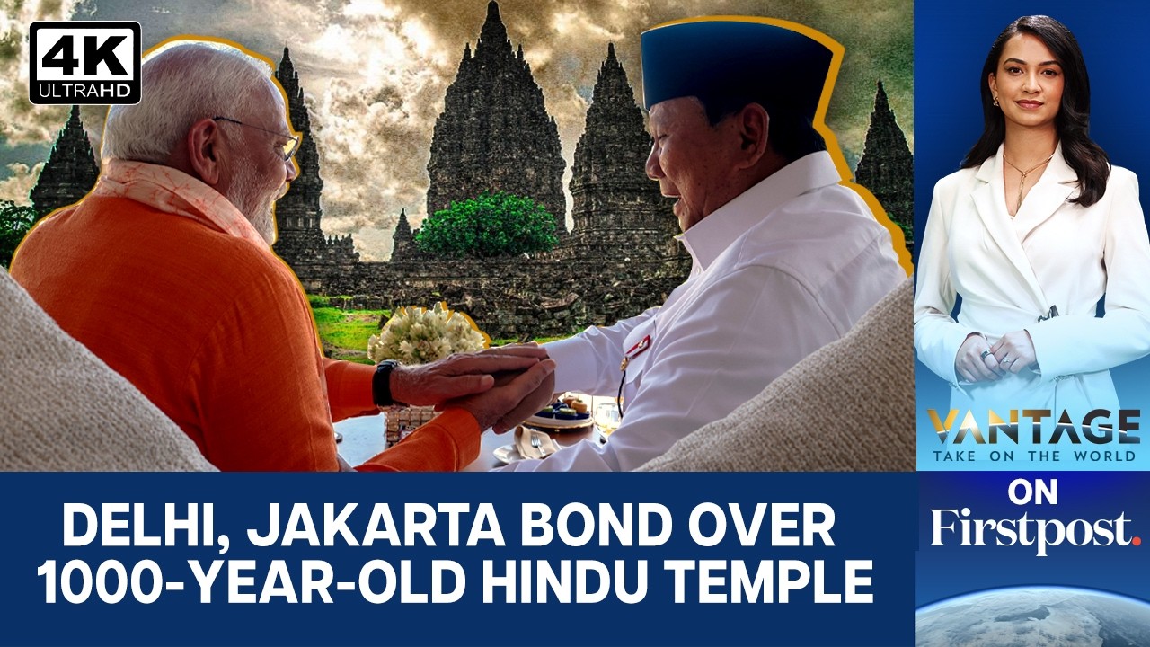 PM Modi, Indonesian President Visit 1000-Year-Old Prambanan Hindu Temple | Vantage on Firstpost | 4K