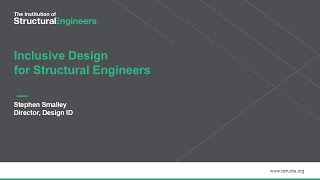 Inclusive design for structural engineers