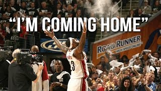 LeBron James - &quot;I&#39;m Coming Home&quot; ᴴᴰ