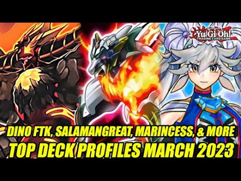 Dino FTK, Salamangreat, Marincess, & More! Yu-Gi-Oh! Top Deck Profiles March 2023